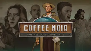 Coffee Noir - Business Detective Game