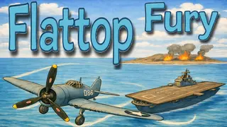 Flattop Fury