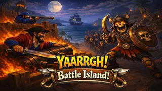 YAARRGH! Battle Island!