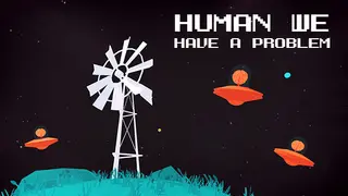 Human, we have a problem
