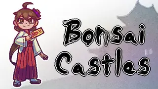 Bonsai Castles