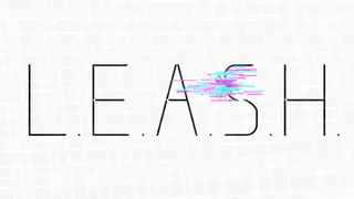 L.E.A.S.H.