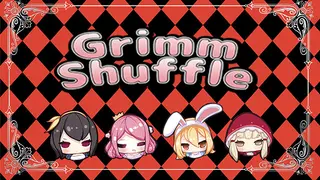 Grimm Shuffle