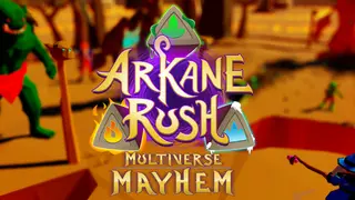 Arkane Rush Multiverse Mayhem