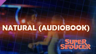 Super Seducer - The Natural