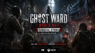 Ghost Ward Surgical Strike - Xbox One