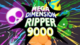 Mega Dimension Ripper 9000