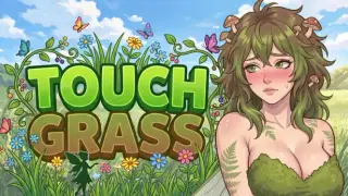 TOUCH GRASS
