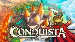 CONQUISTA: Tide of Wills