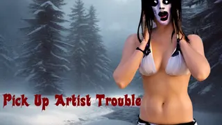 Pickup Artist Trouble