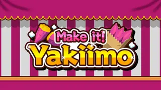 Make it! Yakiimo