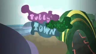 Tubby's Wonderful Town