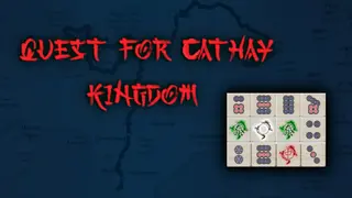 Quest for Cathay Kingdom Mah Jong