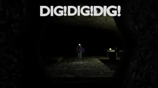 DIG! DIG! DIG!