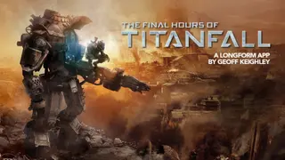 Titanfall - The Final Hours