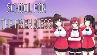 School For The Friendless