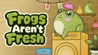 Frogs Aren't Fresh