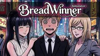 Breadwinner Simulator