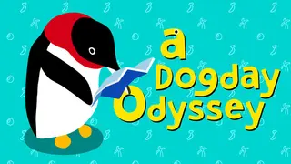 A Dogday Odyssey