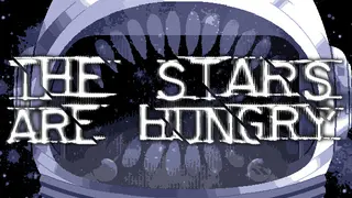 The Stars Are Hungry