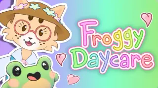 Froggy Daycare