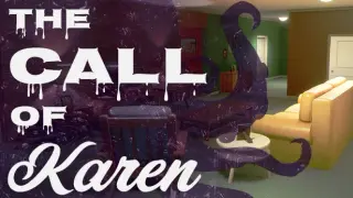 The Call of Karen