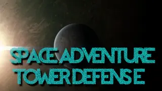 Space Adventure TD