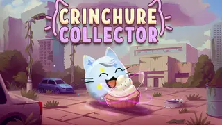Crinchure Collector Collector's Edition