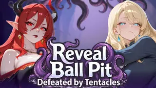 Reveal Ball Pit: Defeated by Tentacles
