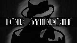 Noir Syndrome