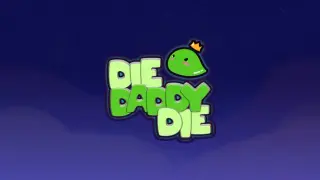 Die Daddy Die