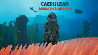 Caerulean: Beneath and Beyond