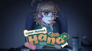 Loser Named Hana