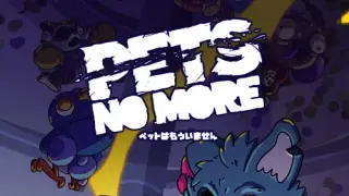Pets No More - Switch
