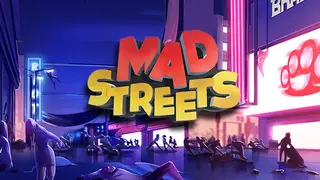 Mad Streets