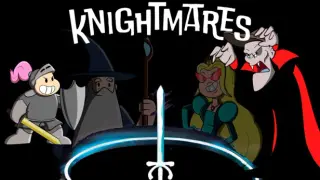 Knightmares