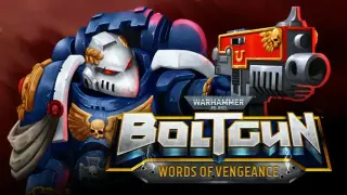 Warhammer 40,000: Boltgun - Words of Vengeance