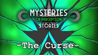 Mysteries of Perception - The Curse