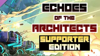 Echoes of the Architects - Supporter Pack