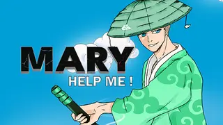 Mary Help Me !