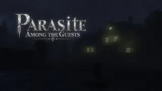 Parasite: Among the Guests