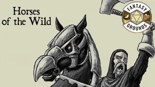 Fantasy Grounds - Lost Lore: Horses of the Wild