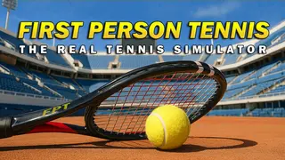 First Person Tennis - The Real Tennis Simulator