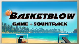 BasketBlow + SoundTrack
