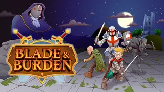 Blade and Burden