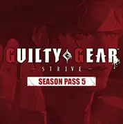 Guilty Gear -Strive- Season Pass 5