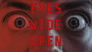 Eyes Wide Open