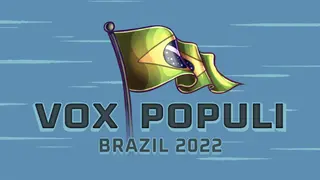 Vox Populi : Brazil 2022