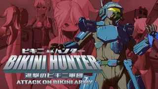 Bikini Hunter Attack on Bikini Army