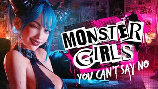 Monster Girls: You Can't Say No 🔞